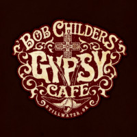Bob Childers’ Gypsy Cafe 2015