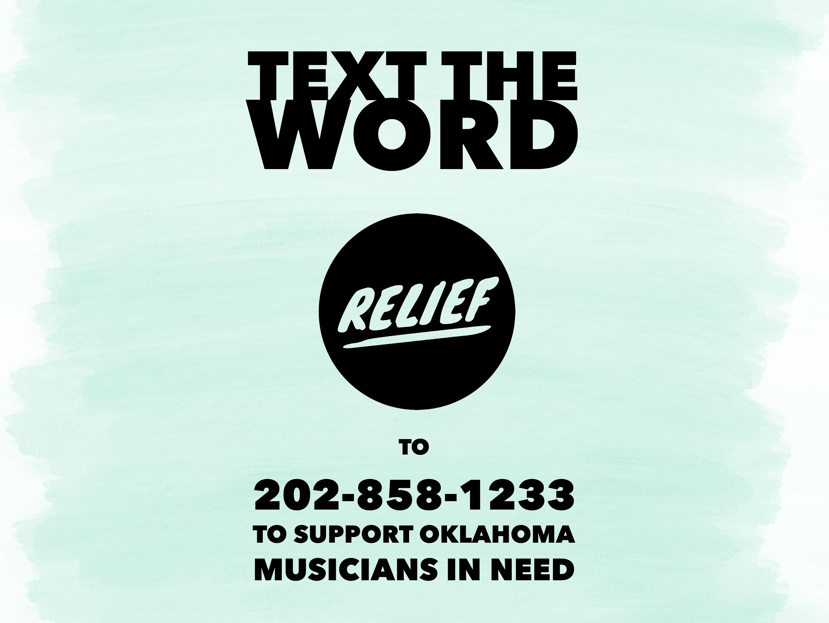 text the word RELIEF to 202-858-1233 to support oklahoma musicians in need